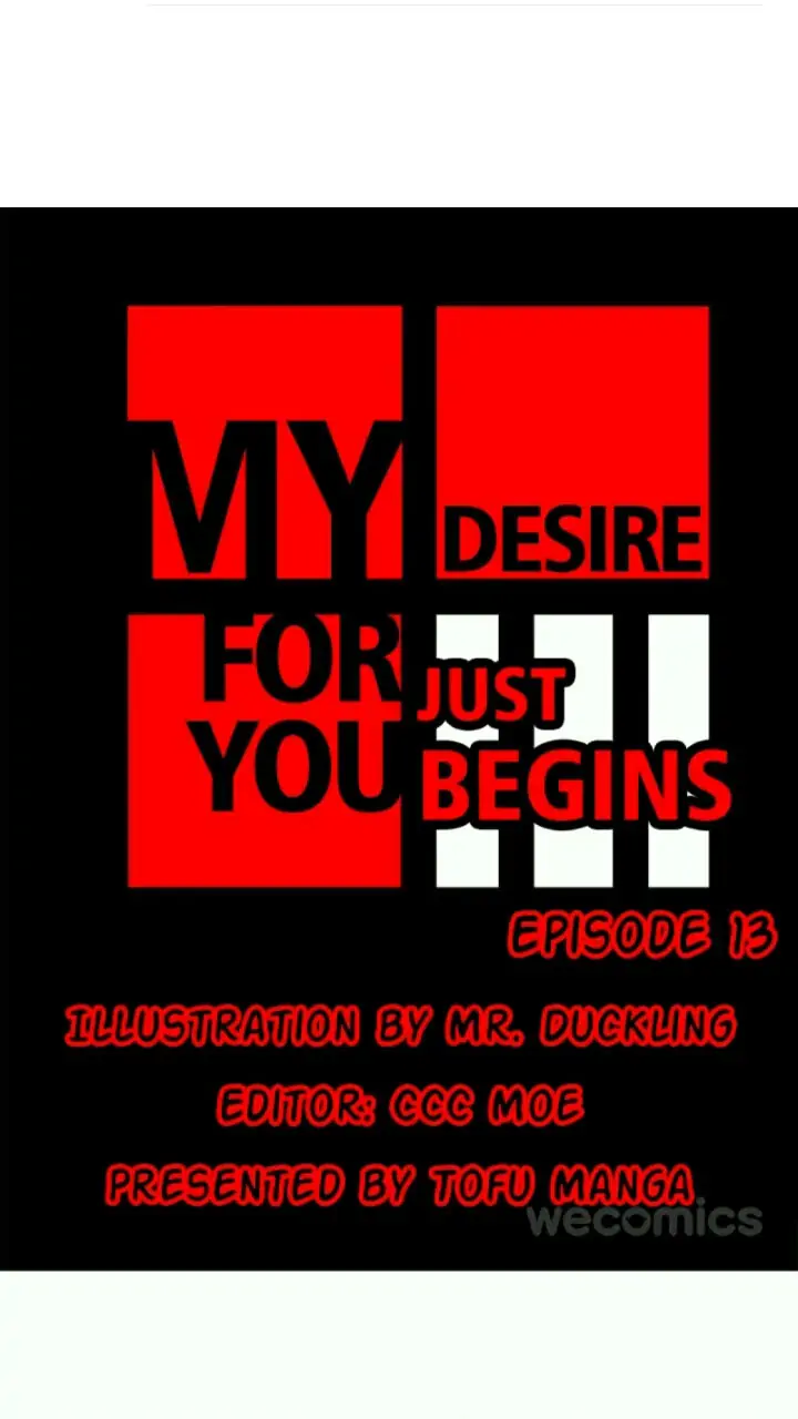 My Desire For You Just Begins-Chapter 13